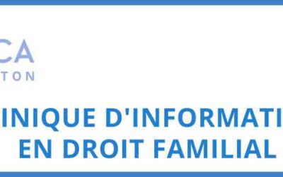 CLINIQUE D’INFORMATION EN DROIT FAMILIAL